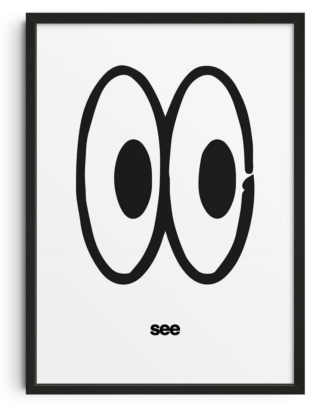 See - UNFRAMED