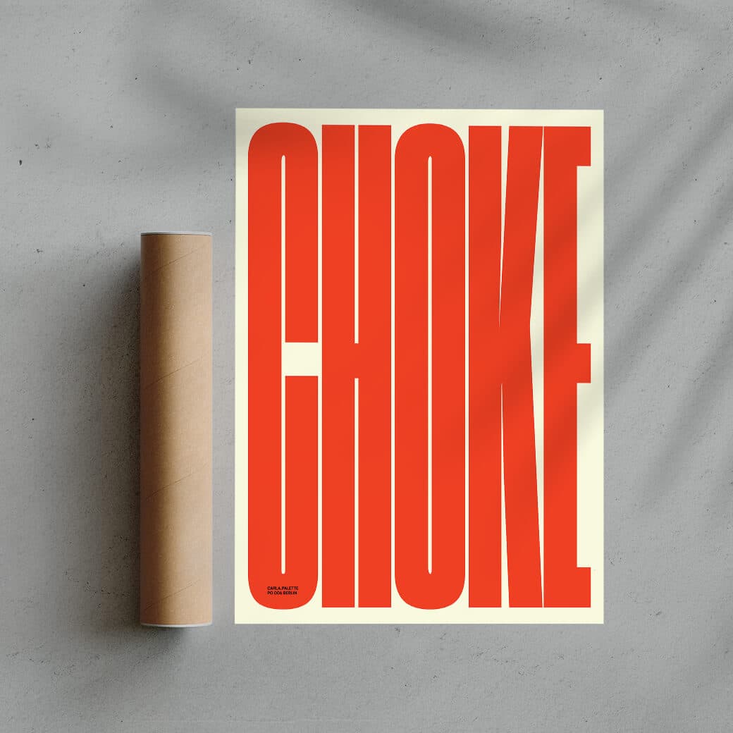 CHOKE - UNFRAMED