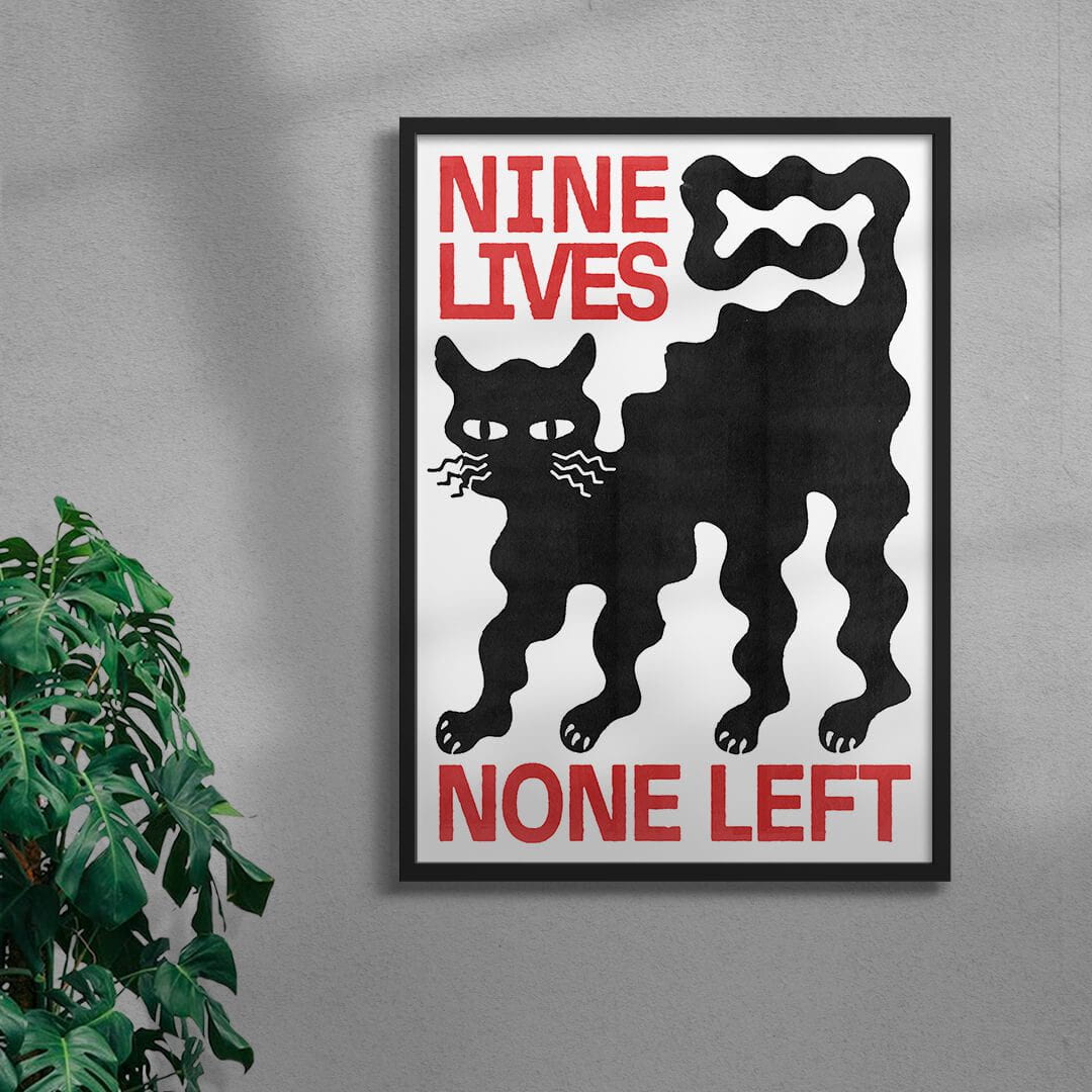 Nine Lives - UNFRAMED