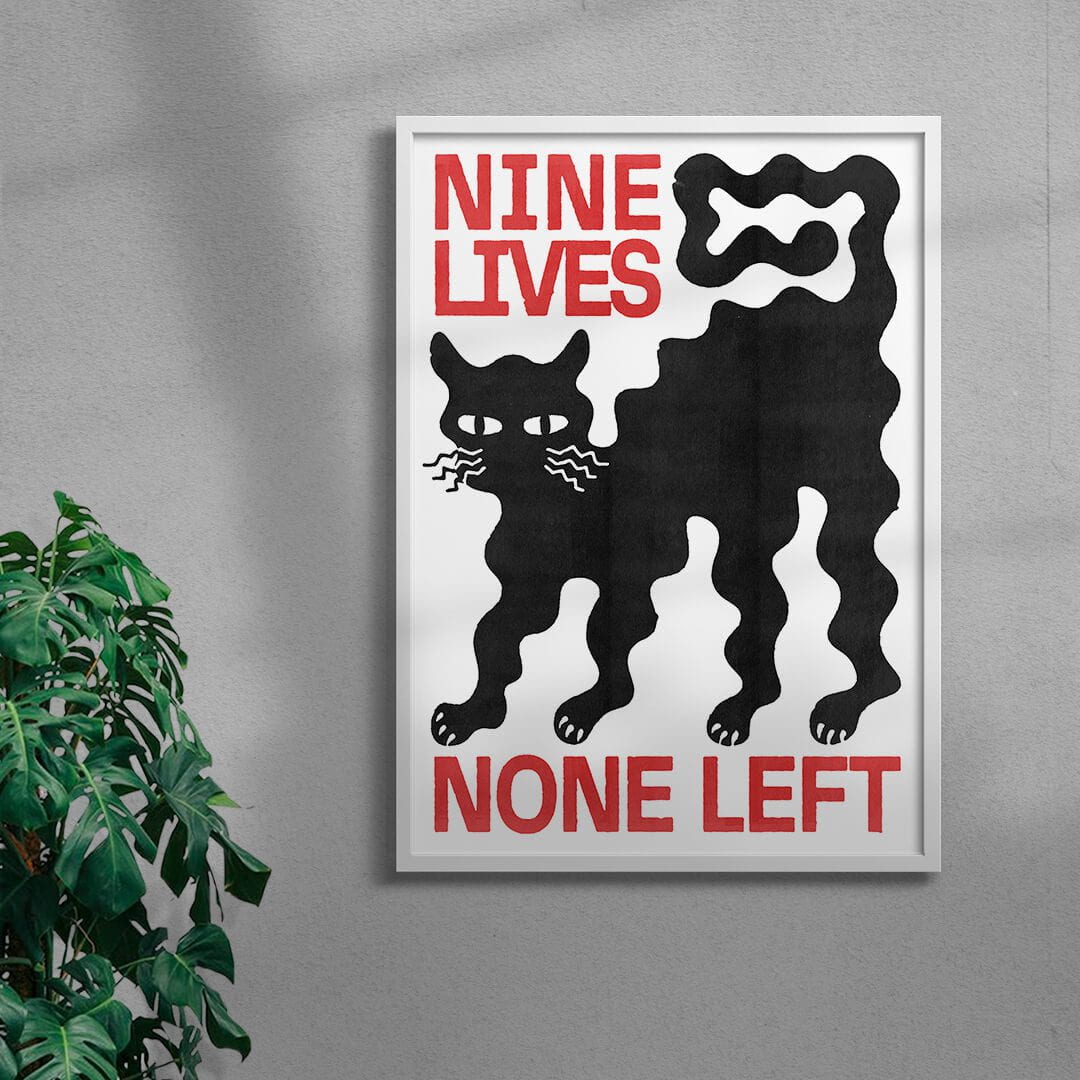 Nine Lives - UNFRAMED