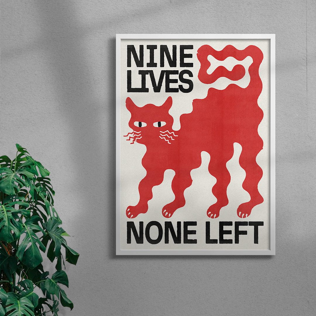 Nine Lives - UNFRAMED