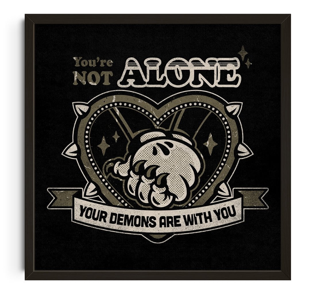 You're Not Alone