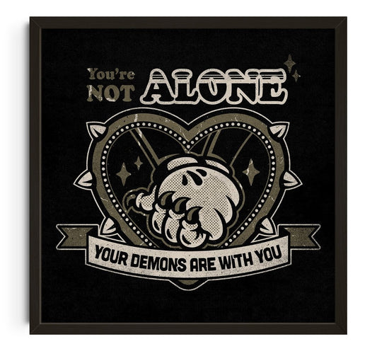 You're Not Alone