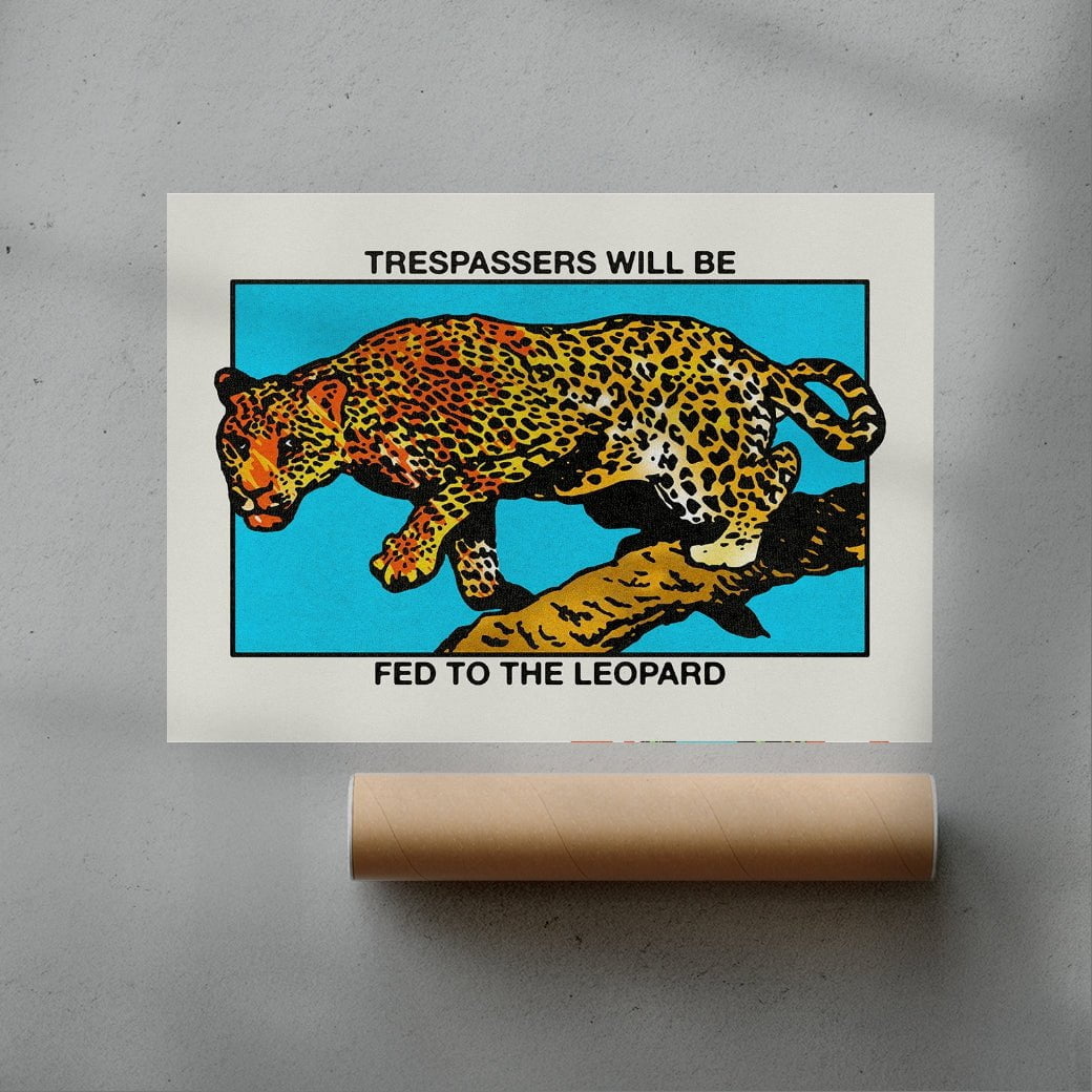 Trespassers will be fed to the Leopard