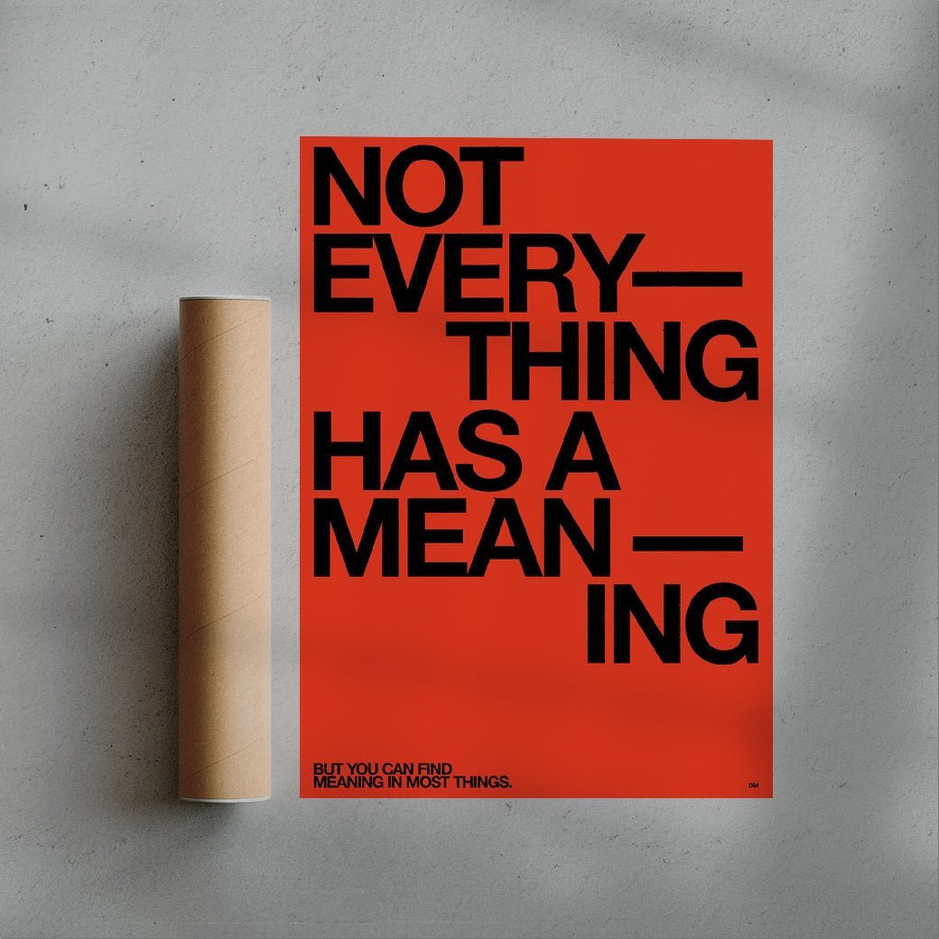 MEANING - UNFRAMED