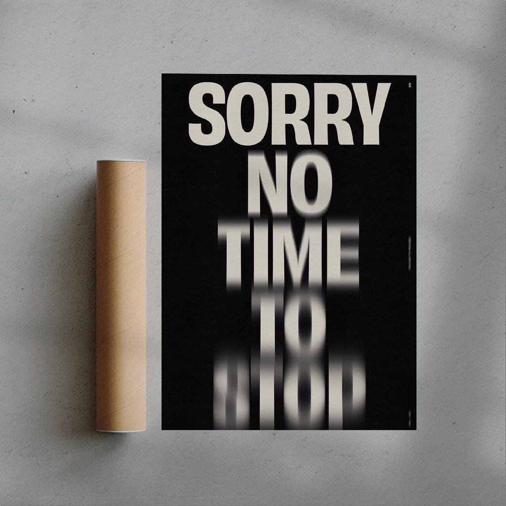 NO TIME TO STOP - UNFRAMED