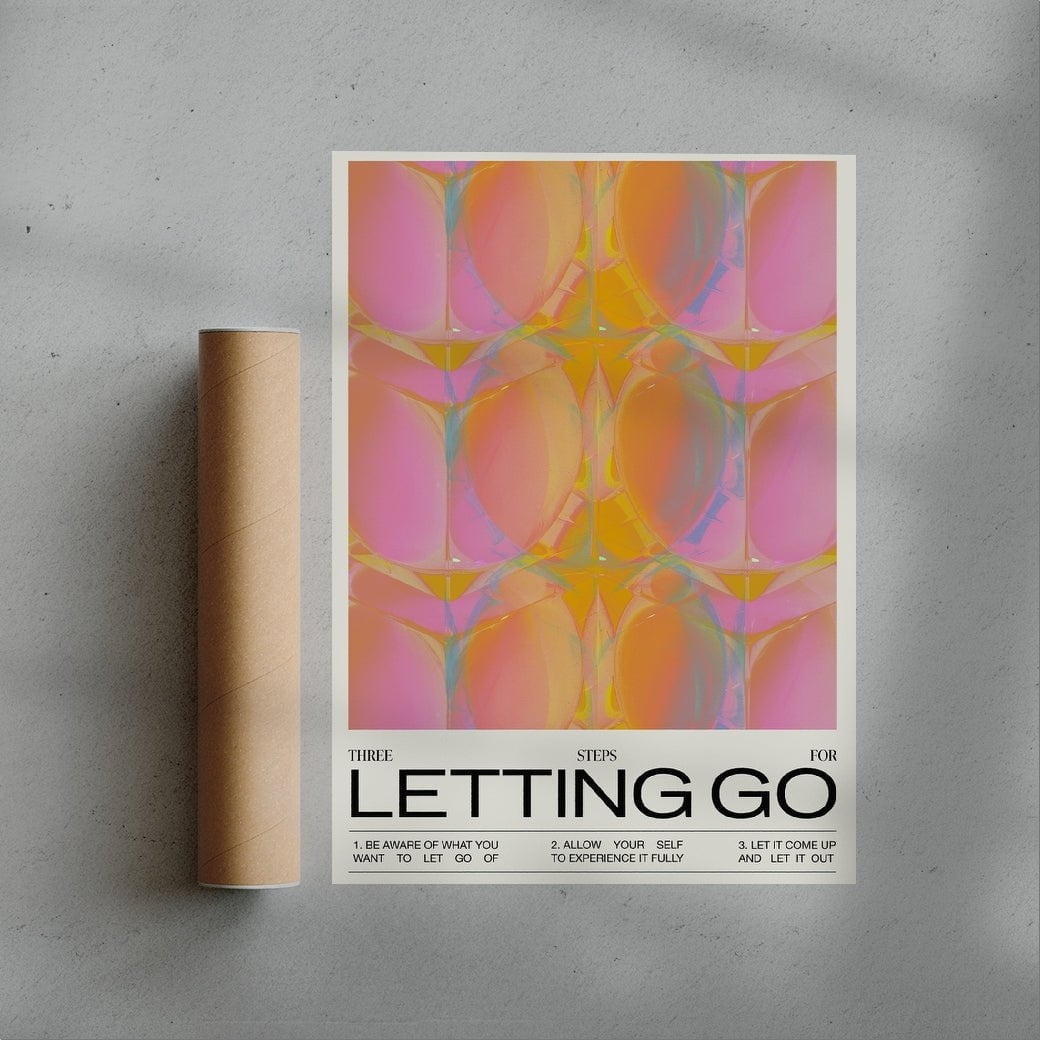 Three Steps For Letting Go - UNFRAMED