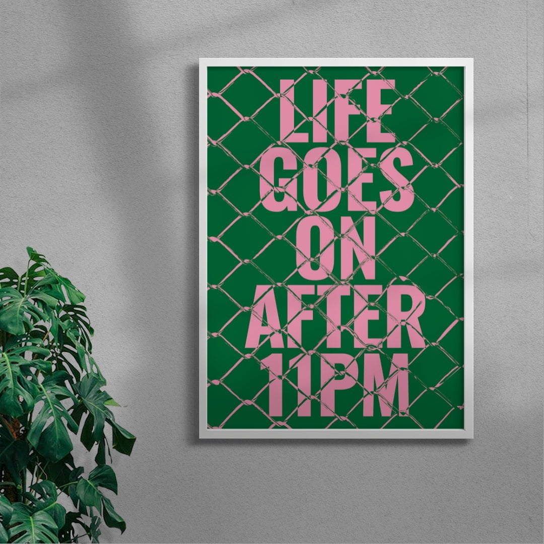 Life Goes On After 11PM