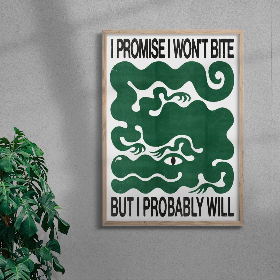 I Won't Bite - UNFRAMED