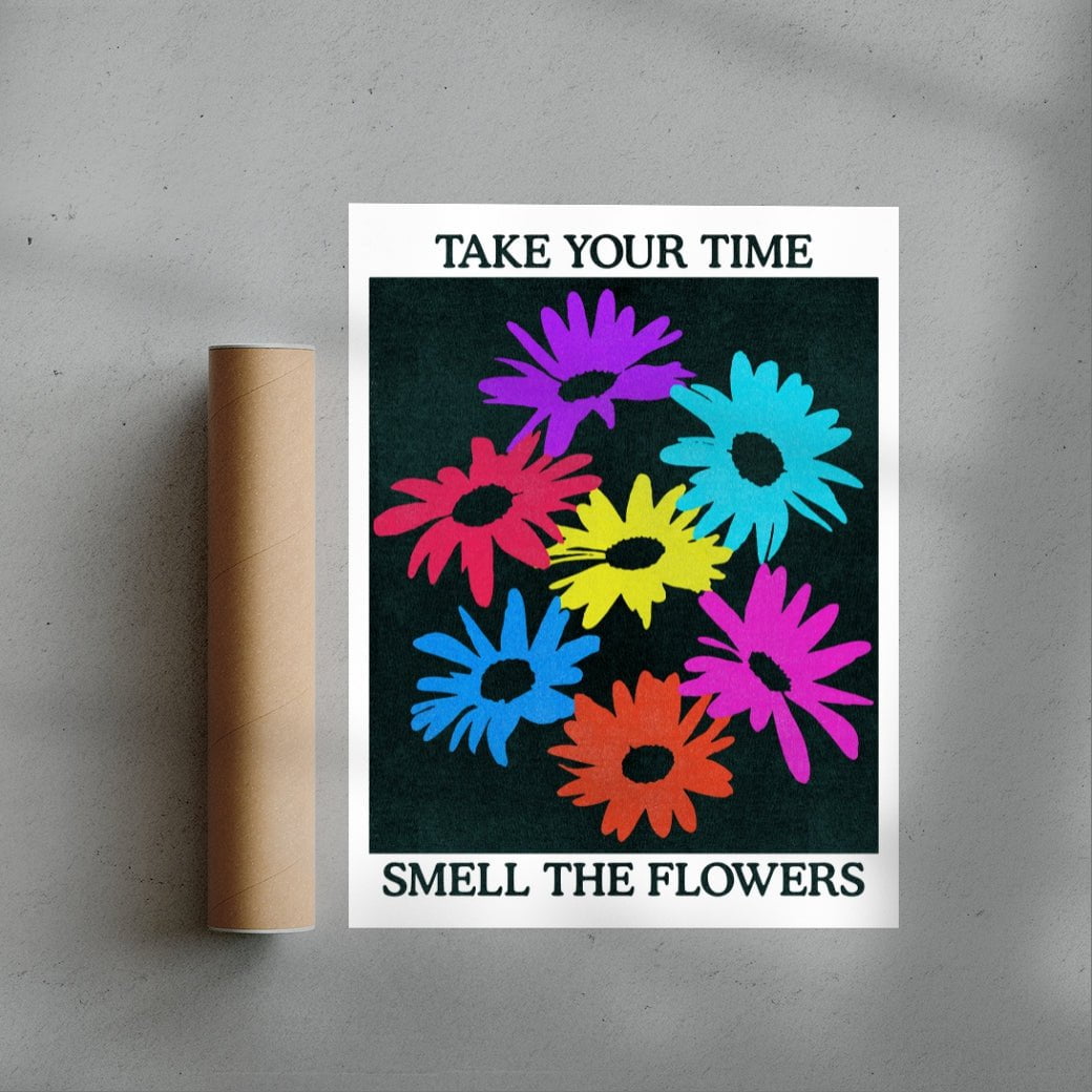 Take Your Time, Smell The Flowers