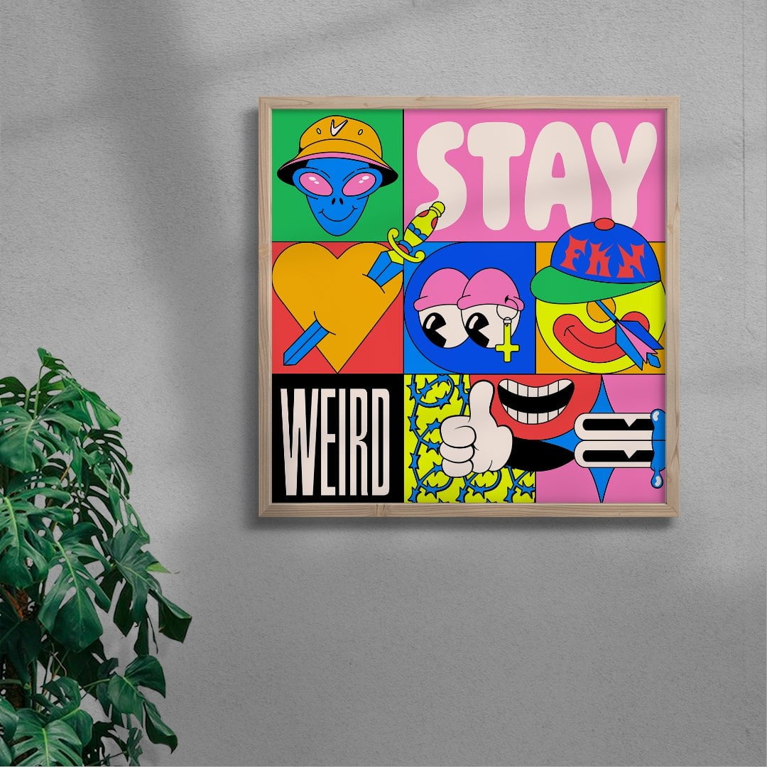 Stay weird